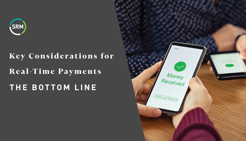 Key Considerations for Real-Time Payments